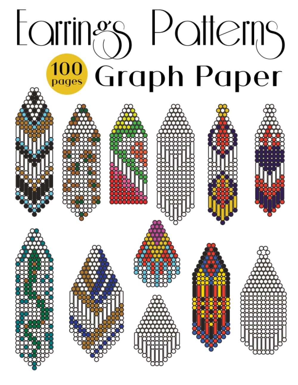 Earrings Patterns Graph Paper 12 Design Templates Seed Bead Craft Projects 100 Pages 8 5 X 11 Inches Create Your Own Earring Designs Corneiciuc Ina 9798376528419 Amazon Books