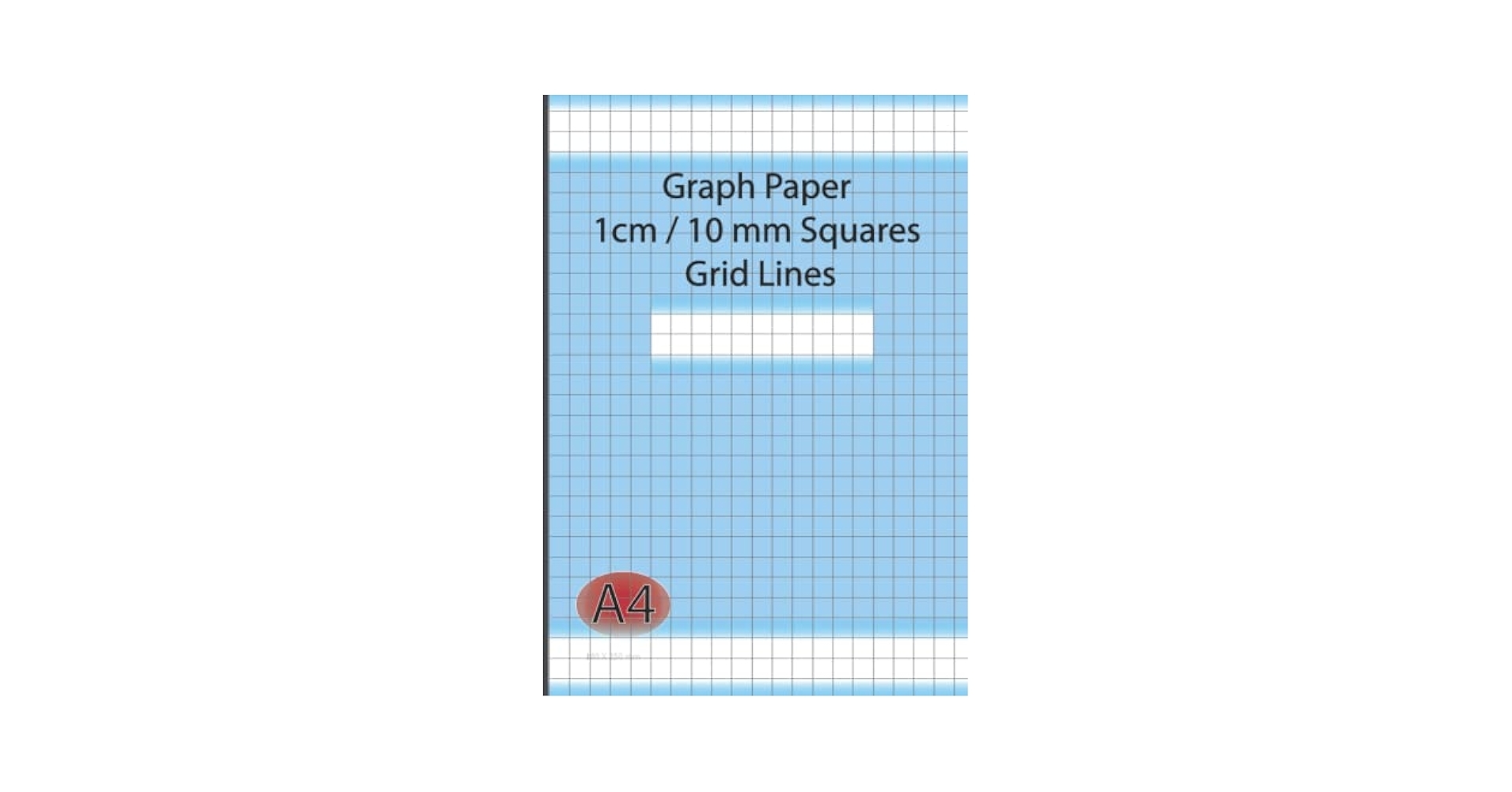 1 Cm 10 Mm Graph Paper Squares Grid Lines A4 Grid Paper With Thin Grey Lines 21 X 29 7 Cm 8 27 X 11 69 In 120 Pages Both Sided Bleu Sky Cover Alil Ali 9798750689279 Amazon Books