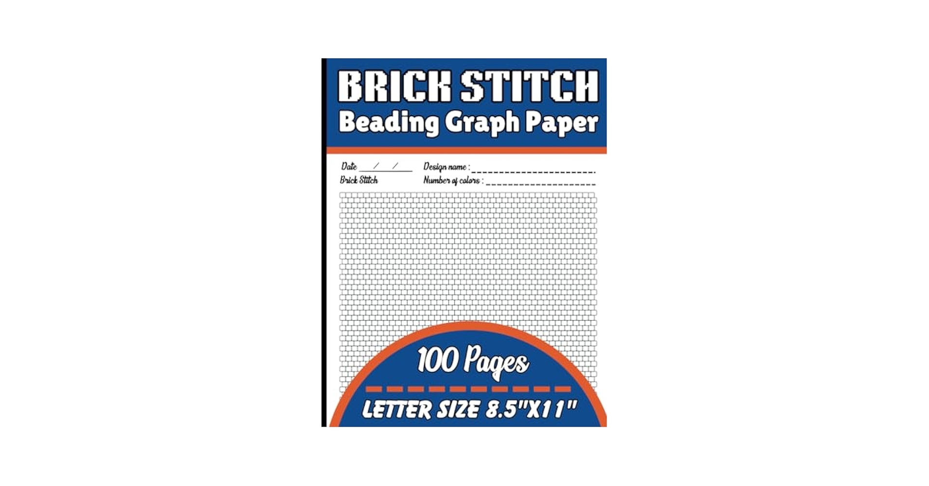 Brick Stitch Beading Graph Paper Notebook Brick Seed Bead Patterns For Design Create And Perfect Your Own Beadwork Project Graph Paper For Your Jewelry Letter Format Size 8 5 X11 