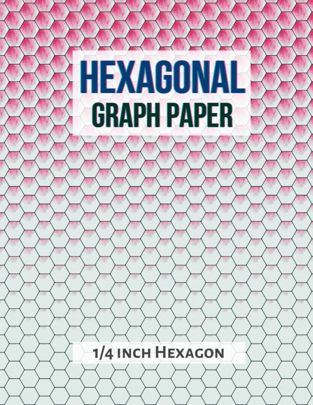 Hexagonal Graph Paper Take Precise Notes And Diagrams For Organic Chemistry On 1 4 Inch Hexagon Grids Mind Chaotic Amazon Books