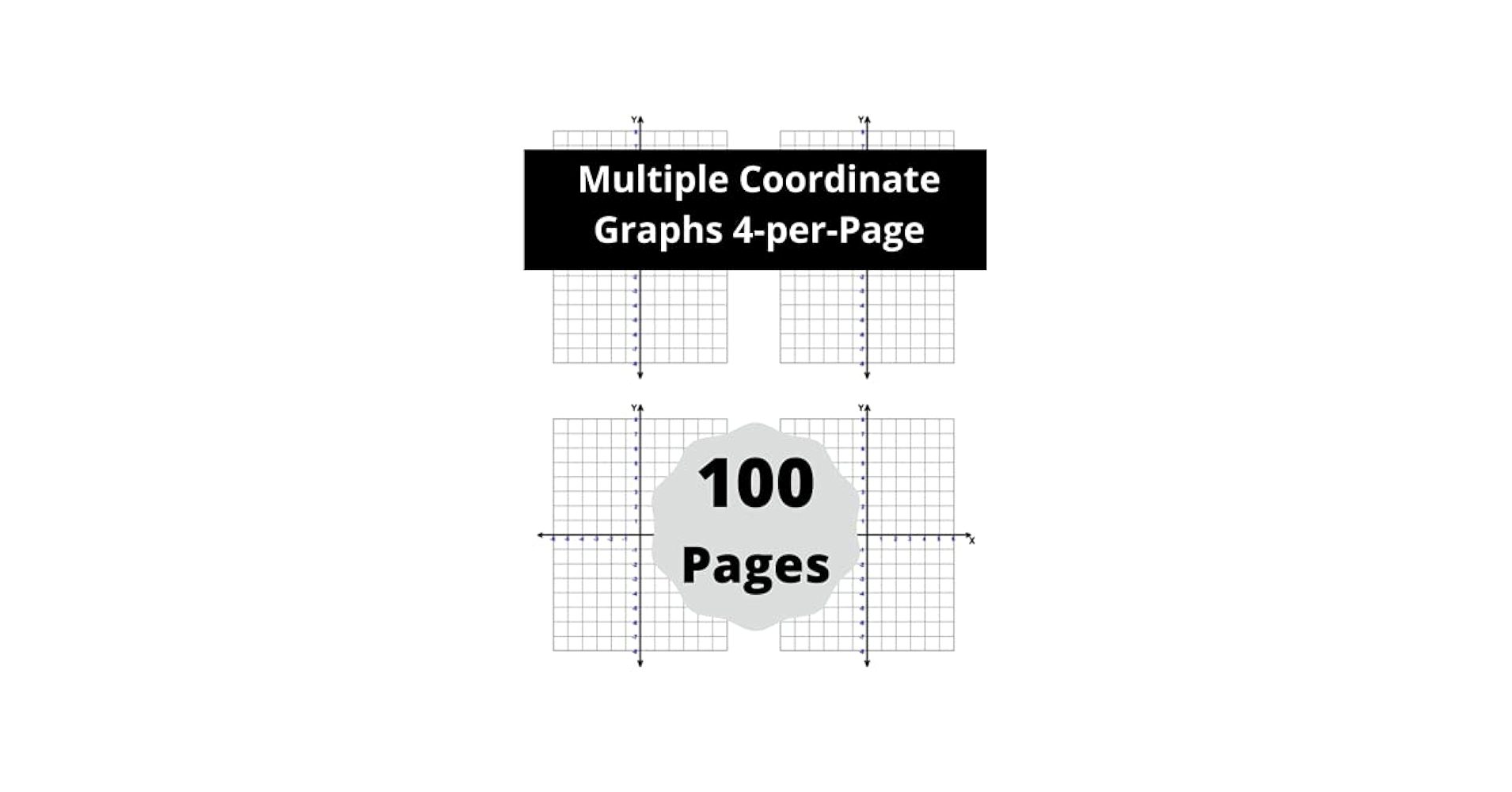 Multiple Coordinate Graphs 4 per Page 100 Graph Paper With XY Axis Four On A Page 1 4 Inch Squares Grid With Scales 6 X 8 Unit Quadrants Brown Emma 9798519768016 Amazon Books