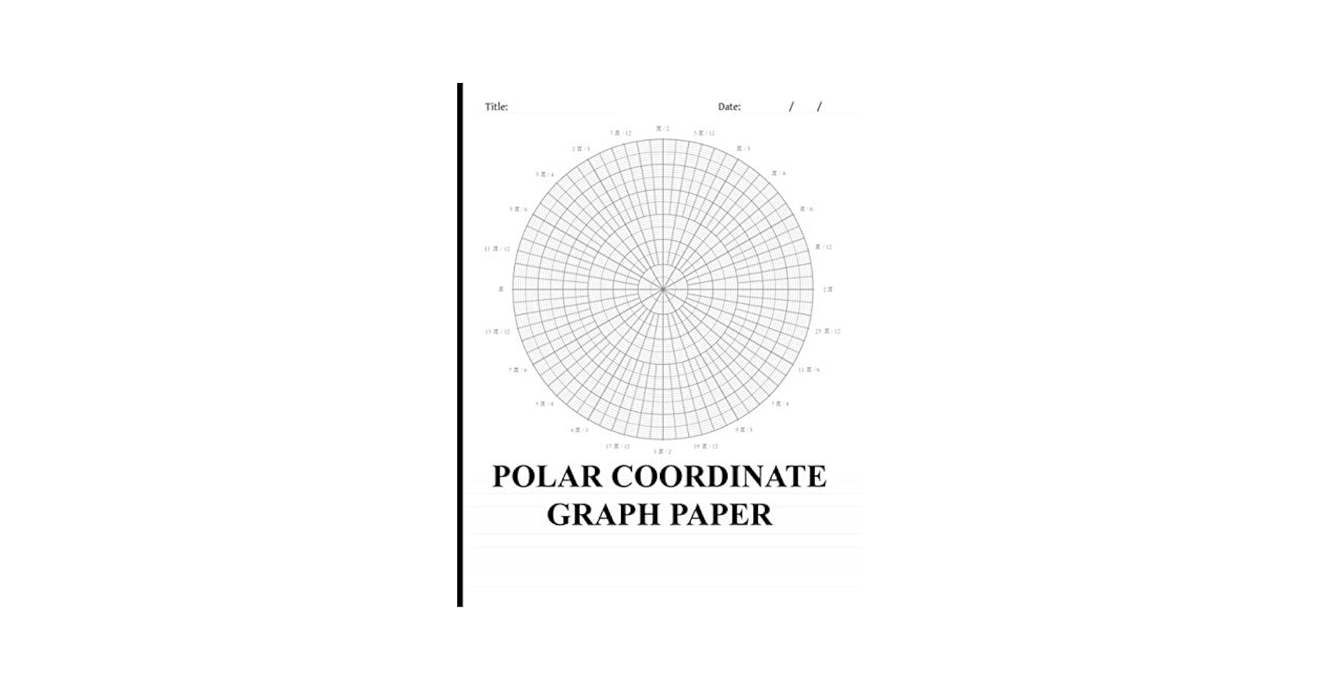 Polar Coordinates Graph Paper Circular Grid Notebook Using Radians Press Skoobgol 9798577294519 Amazon Books