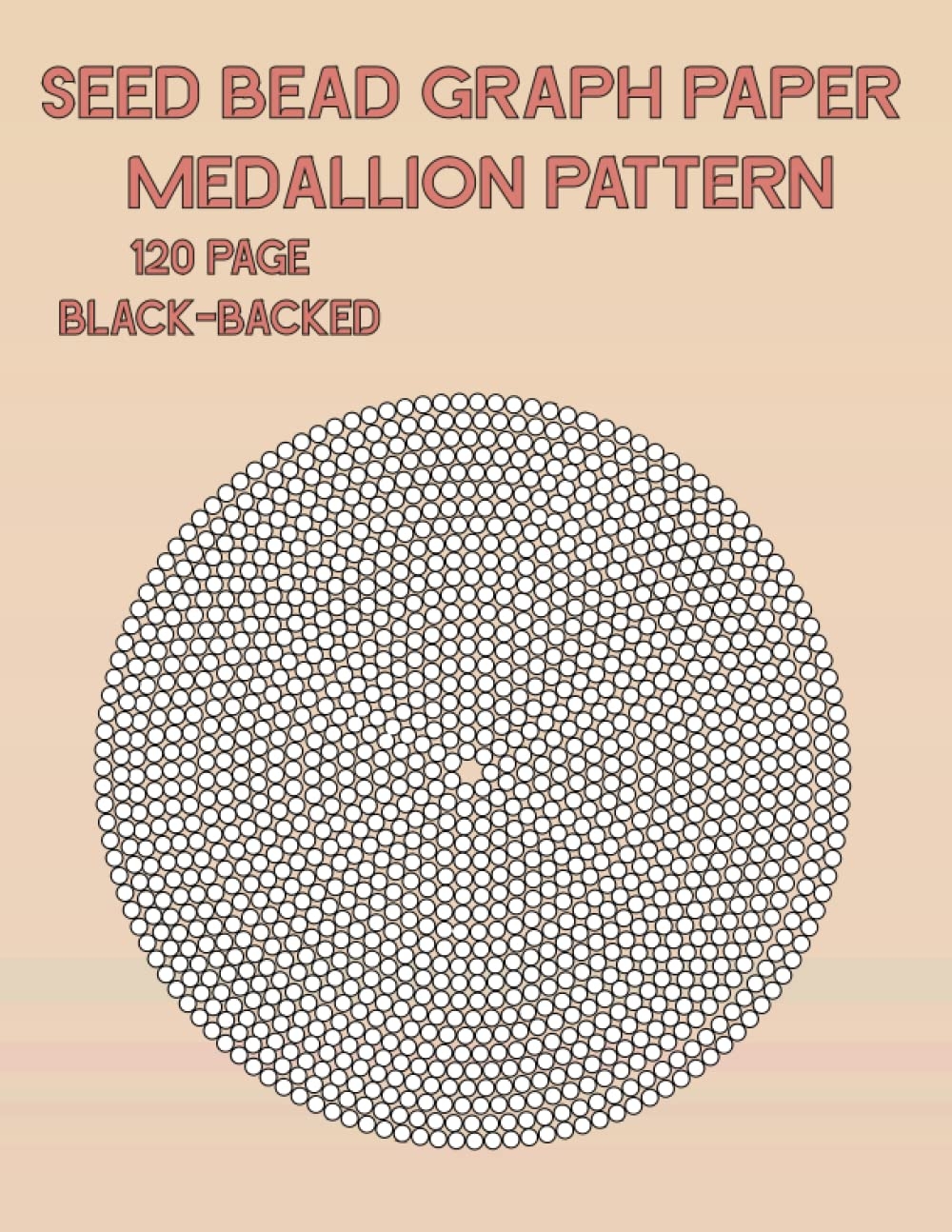 Seed Bead Graph Paper Medallion Pattern Large Print 120 Page Diana Books Amazon ca