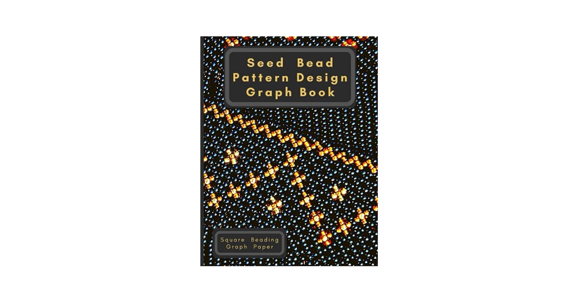 Seed Bead Pattern Design Graph Book Blank Square Beading Graph Paper With List Of Materials Sheets Beading Graph Books Books Fidget 9798514885633 Amazon Books